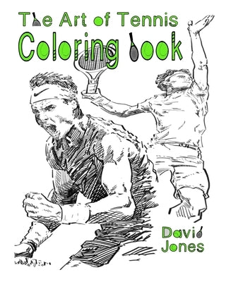 The Art of Tennis Coloring Book by Jones, Sarah