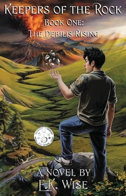 The Debilis Rising (Keepers of the Rock) by Wise, E. K.