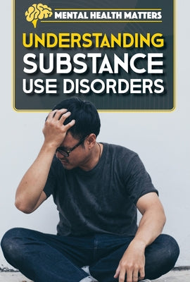 Understanding Substance Use Disorders by Pierce, Simon