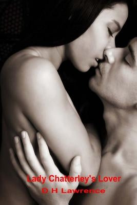 Lady Chatterley's Lover by Lawrence, D. H.