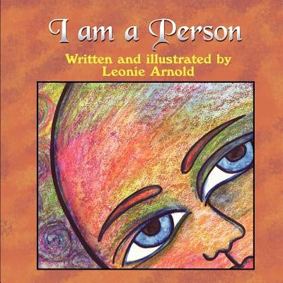 I Am a Person by Arnold, Leonie