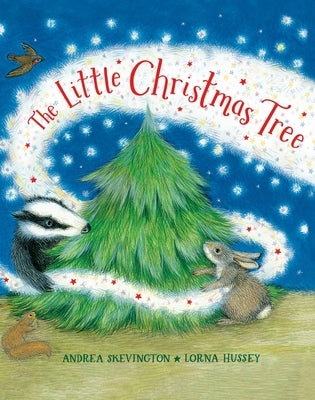The Little Christmas Tree by Skevington, Andrea
