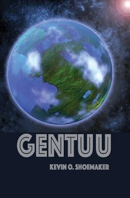 Gentuu by Shoemaker, Kevin O.