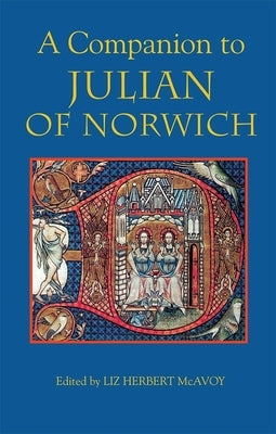 A Companion to Julian of Norwich by McAvoy, Liz Herbert