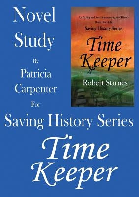 Saving History Series: Novel Study by Starnes, Robert