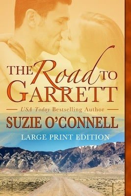 The Road to Garrett by O'Connell, Suzie