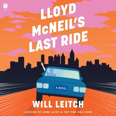 Lloyd McNeil's Last Ride by Leitch, Will