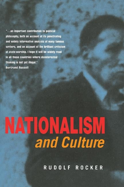 Nationalism and Culture by Rocker, Rudolf