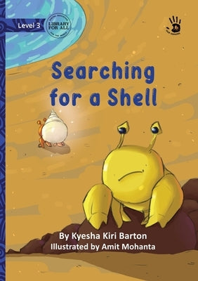 Searching for a Shell - Our Yarning by Kiri Barton, Kyesha
