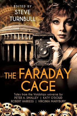 The Faraday Cage by Turnbull, Steve