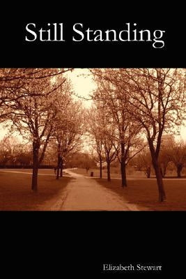 Still Standing by Stewart, Elizabeth