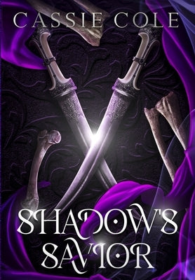 Shadow's Savior by Cole, Cassie