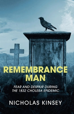 Remembrance Man by Kinsey, Nicholas