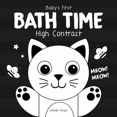 Baby's First Bath Time: High Contrast by