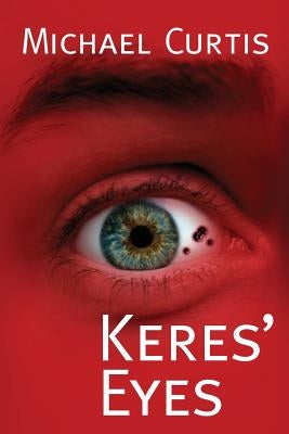 Keres' Eyes by Curtis, Michael
