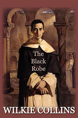 The Black Robe by Collins, Wilkie
