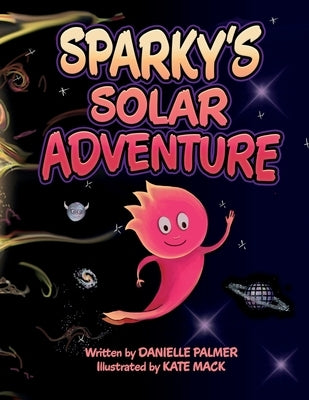 Sparky's Solar Adventure by Palmer, Danielle