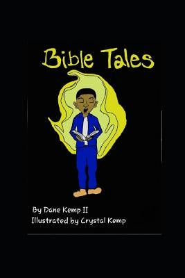 Bible Tales by Brown-Kemp, Crystal a.