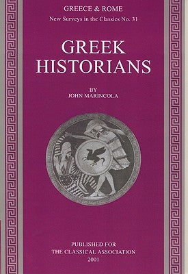 Greek Historians by Marincola, John
