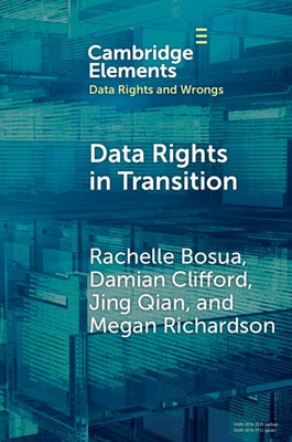 Data Rights in Transition by Bosua, Rachelle