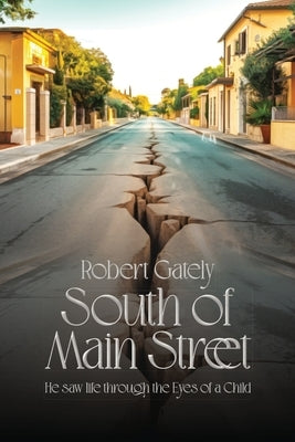 South of Main Street by Gately, Robert