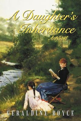 A Daughter's Inheritance by Boyce, Geraldine