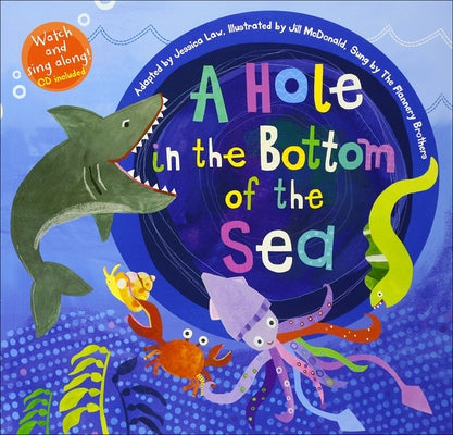 A Hole in the Bottom of the Sea W/CD by Law, Jessica