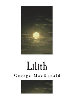 Lilith by MacDonald, George