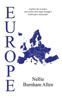 Europe by Allen, Nellie Burnham