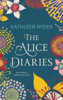 The Alice Diaries by Ryder, Kathleen