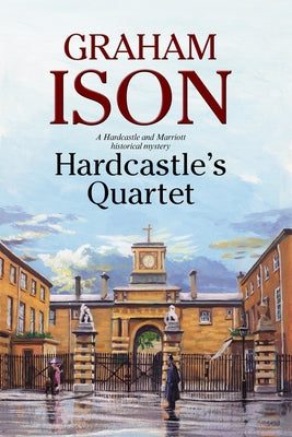 Hardcastle's Quartet by Ison, Graham