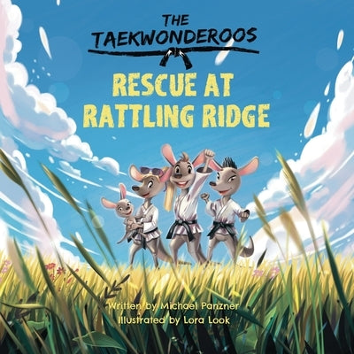 The Taekwonderoos: Rescue at Rattling Ridge by Panzner, Michael