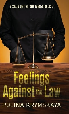 Feelings Against the Law by Krymskaya, Polina