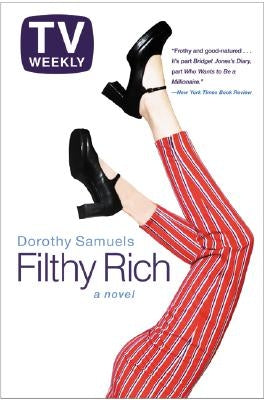 Filthy Rich by Samuels, Dorothy