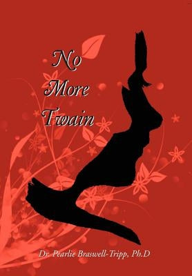 "No More Twain" by Braswell-Tripp, Pearlie