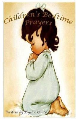 Children's Bedtime Prayers by Cindy, Psychic
