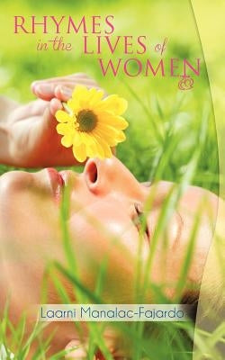 Rhymes in the Lives of Women by Manalac-Fajardo, Laarni