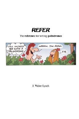 Refer by Lynch, J. Walter