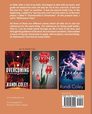 Refinement Time 30-day Journal w/ God's Love to Being Made Better by Coley, Randi