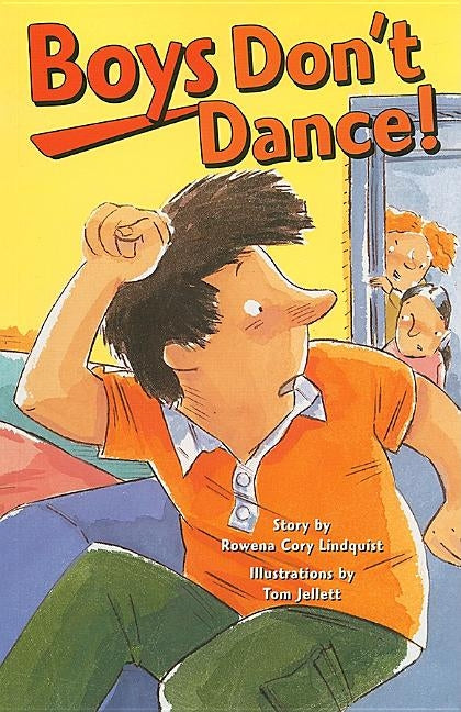 Boys Don't Dance!: Individual Student Edition Emerald (Levels 25-26) by Nelson
