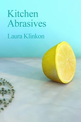 Kitchen Abrasives by Klinkon, Laura