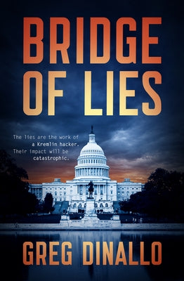 Bridge of Lies by Dinallo, Greg
