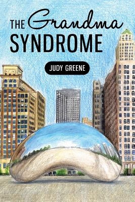 The Grandma Syndrome by Greene, Judy