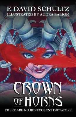 Crown of Horns by Schultz, F. David