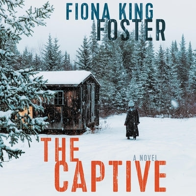 The Captive by Foster, Fiona King