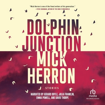 Dolphin Junction: Stories by Herron, Mick