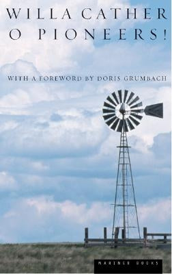 O Pioneers! by Cather, Willa