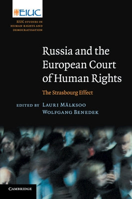 Russia and the European Court of Human Rights by Mälksoo, Lauri