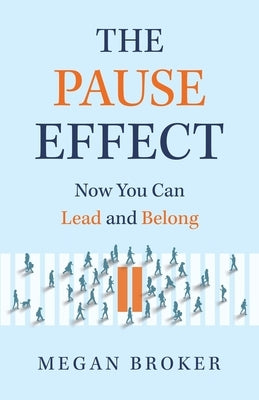 The Pause Effect by Broker