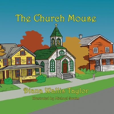 The Church Mouse by Taylor, Diana Wallis